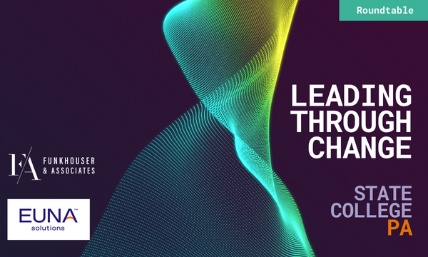 Leading Through Change: PA Roundtable – Funkhouser & Associates